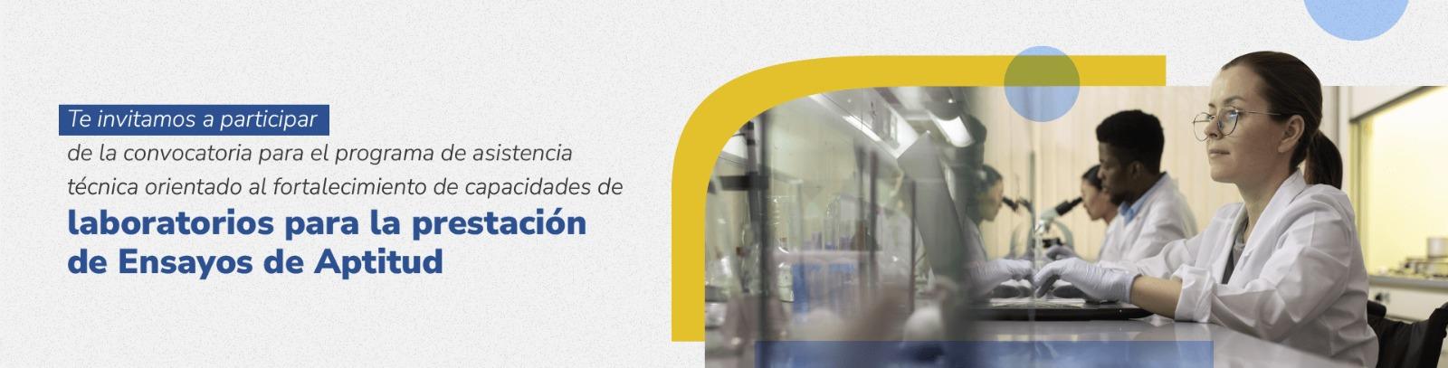 Banner convocatoria para el programa de AT orientado al Fortalecimiento de Capacidades de Laboratorios para la Prestación de E. A